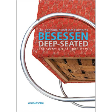 Deep-Seated: The Secret Art of Upholstery