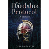 The Daedalus Protocol: A Thriller