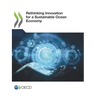 Rethinking Innovation for a Sustainable Ocean Economy