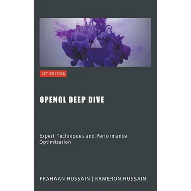 OpenGL Deep Dive: Expert Techniques and Performance Optimization