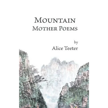 Mountain Mother Poems