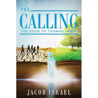 The Calling: The Book Of Thomas James