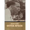 Operation: Outer Space