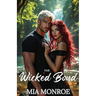 The Wicked Bond