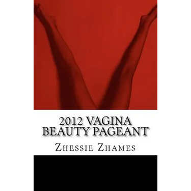2012 Vagina Beauty Pageant