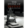 The Stone of Destiny: In Search of the Truth