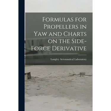 Formulas for Propellers in Yaw and Charts on the Side-force Derivative