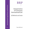 Interpretation of Customary International Law: Of Methods and Limits