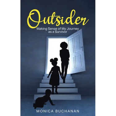 Outsider: Making Sense of My Journey as a Survivor