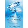 A Million Dirty Secrets: Million Dollar Duet