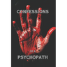 Confessions of a Psychopath
