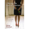 The Sex and the Soul of a Woman: How God Restores the Beauty of Relationship from the Pain of Regret (Updated, Expanded)