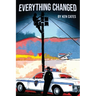 Everything Changed