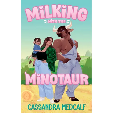 Milking with the Minotaur: A Minnetaur Dairy Prequel