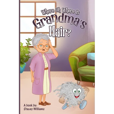 Where Oh Where is Grandma's Hair?