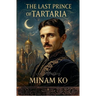 The Last Prince of Tartaria