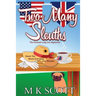 Two Many Sleuths: Sweet Tea Meets Earl Grey Over Murder