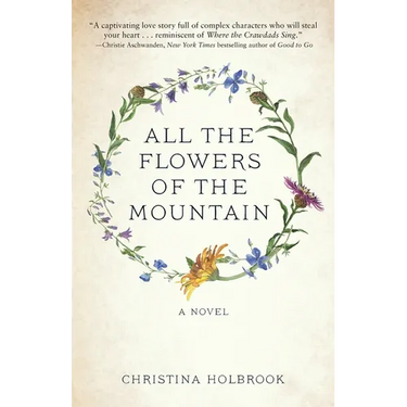 All the Flowers of the Mountain