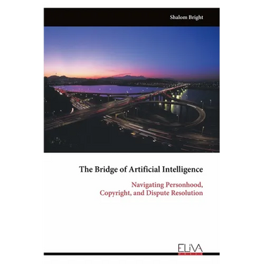 The Bridge of Artificial Intelligence: Navigating Personhood, Copyright, and Dispute Resolution