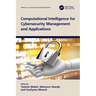 Computational Intelligence for Cybersecurity Management and Applications