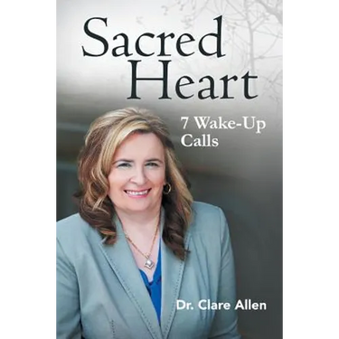 Sacred Heart: 7 Wake-Up Calls