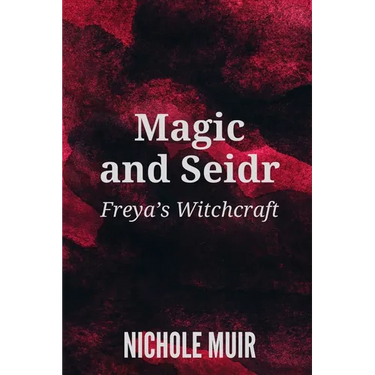 Magic and Seidr: Freya's Witchcraft