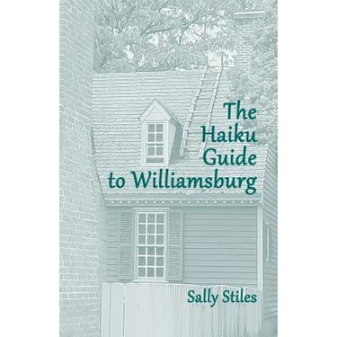 The Haiku Guide to Williamsburg