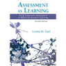 Assessment as Learning: Using Classroom Assessment to Maximize Student Learning