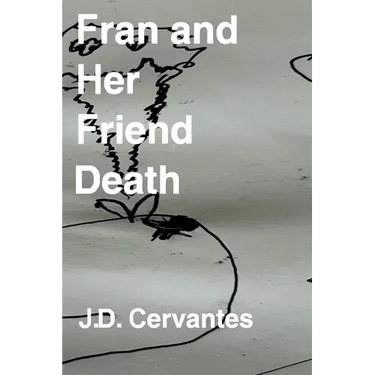 Fran and Her Friend Death