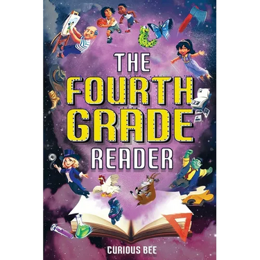 The Fourth Grade Reader: 12 Short Stories for Kids in 4th Grade