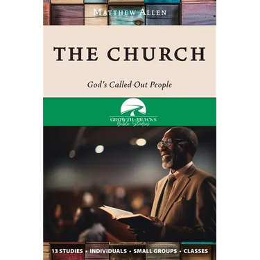 The Church: God's Called Out People