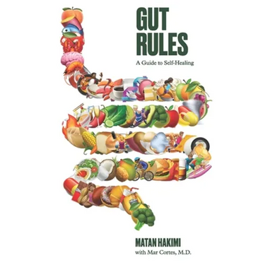 Gut Rules: A Guide to Self-Healing
