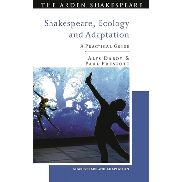 Shakespeare, Ecology and Adaptation: A Practical Guide