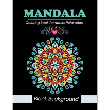 Mandala coloring book for adults relaxation Black Background: stress relieving black mandala designs