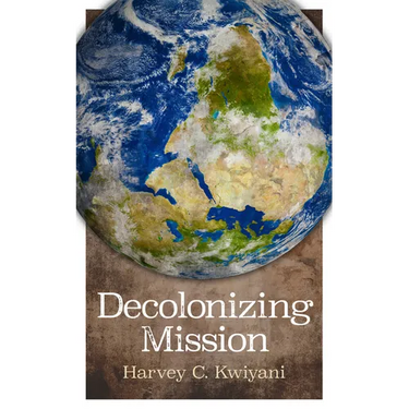 Decolonizing Mission