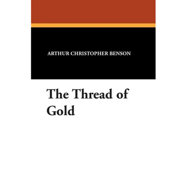 The Thread of Gold