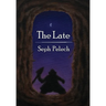 The Late