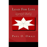 Lead For Life: 7 Essentials for Upright & High-Impact Leadership