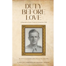 Duty Before Love