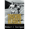 Tracking Heroes: 13 Track & Field Champions