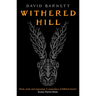 Withered Hill: A dark and unsettling British folk horror novel