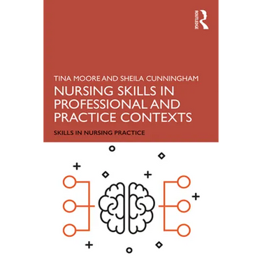 Nursing Skills in Professional and Practice Contexts