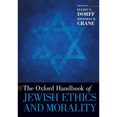 Oxford Handbook of Jewish Ethics and Morality