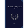 The Civil Code of Japan, Part 2