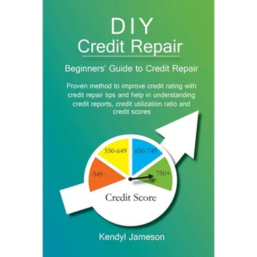 DIY Credit Repair: Beginners' Guide to Credit Repair
