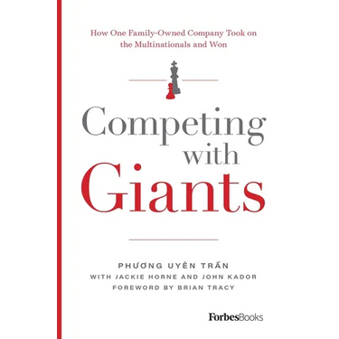 Competing with Giants: How One Family-Owned Company Took on the Multinationals and Won
