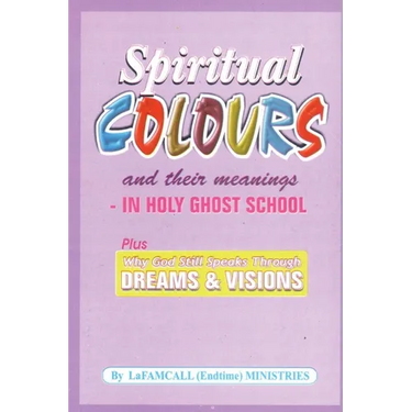 SPIRITUAL COLOURS and their meanings - In HOLY GHOST SCHOOL