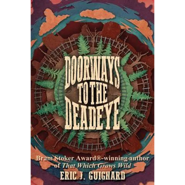 Doorways to the Deadeye