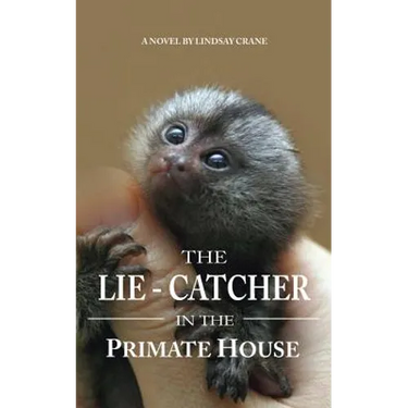 The Lie-Catcher in the Primate House