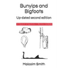 Bunyips and Bigfoots: Up-dated second edition